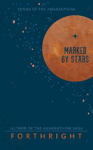 [Songs of the Amaranthine 01] • Marked by Stars